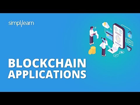 Blockchain Applications | Blockchain Applications Examples | Blockchain Technology | Simplilearn