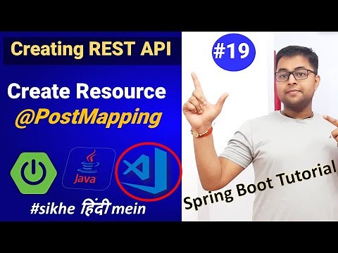 @PostMapping | Creating Resource REST API | REST API using Spring Boot | Spring Boot Tutorial