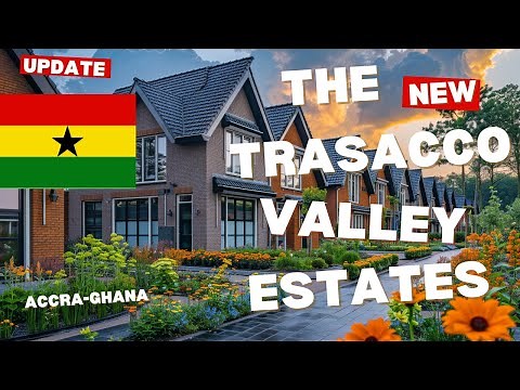 Discover Trasacco Valley Estates | Ghana's Most Prestigious Community in 4K