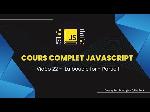 Vidéo 22 - La boucle for - Partie 1