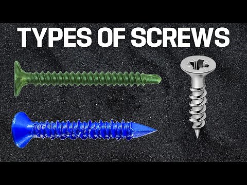 What are the Different Types of Screws & When To Use Them!!