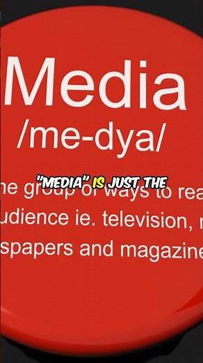 The REAL Meaning Behind ‘Media’
