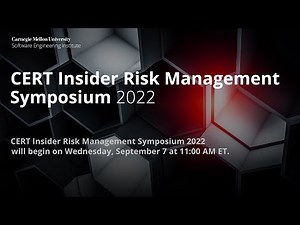 CERT Insider Risk Symposium 2022