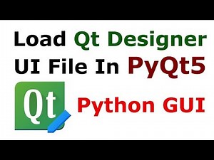 PyQt5 How To Load Qt Designer UI File | Python GUI Tutorials