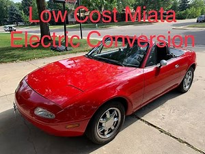Low Cost Miata Electric Conversion
