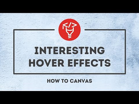 Interesting Hover Effects in Canvas