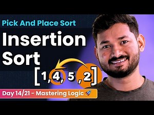 Insertion Sort Explained in JavaScript | Day 14/21 of Problem Solving with JS 🚀