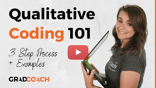 Qualitative Data Coding 101 (With Examples) - Grad Coach