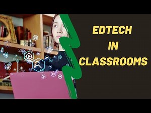 Incorporating Technology in The Classroom Tips & Strategies | EdTech