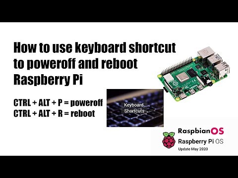 Raspberry Pi 4: Shutdown and Reboot Keyboard Shortcut