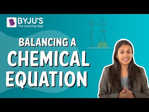 Balancing A Chemical Equation I Class 10 I Learn With BYJU'S