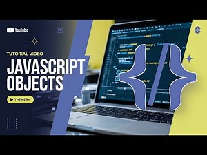 JavaScript Objects: The Complete Masterclass
