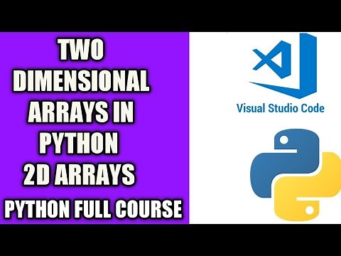 Two Dimensional Array in Python | Python Two Dimensional Array | How To create 2-D Array in python