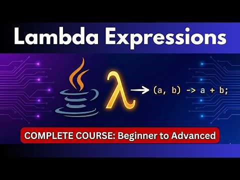 Lambda Expressions in Java | The Complete Guide to Lambda Expressions in Java