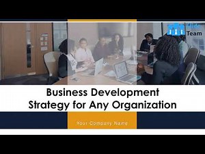 Business Development Strategy For Any Organization PowerPoint Presentation Slides