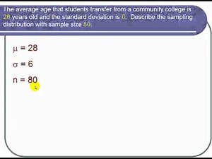 Finding the Sampling Distribution Using the Central Limit Theorem