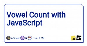 Vowel Count with JavaScript