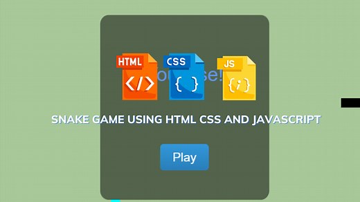 Create Snake Game Using HTML,CSS and JavaScript