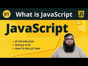 JavaScript Full Course | JavaScript Tutorial For Beginners - What is JavaScript - Class 01.