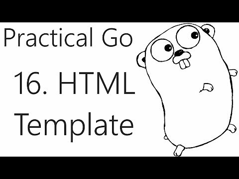 HTML templates - Go Lang Practical Programming Tutorial p.16