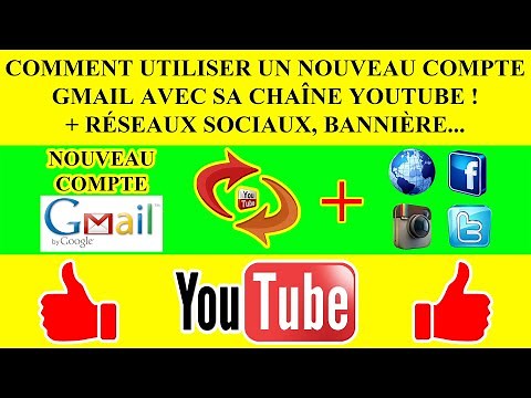 COMMENT CHANGER, MODIFIER MON ADRESSE GMAIL DE MA CHAÎNE YOUTUBE + RÉSEAUX SOCIAUX, BANNIÈRE… 2021 !