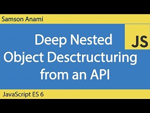 Destructuring deeply nested object from an API in JavaScript