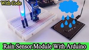 RAIN SENSOR Tutorial | RAIN SENSOR with Arduino Uno - SriTu Hobby