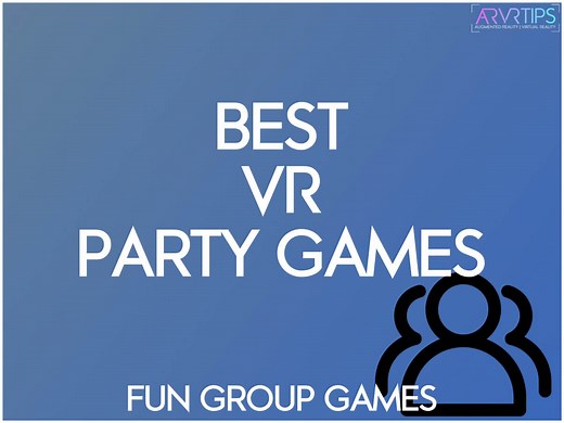 The 12 Best VR Party Games to Play With Friends [2020]