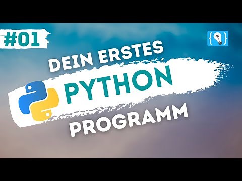Python Tutorial German [1/24] - Your first program