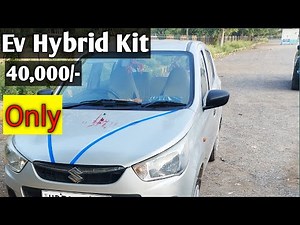 Ev Hybrid Kit|Ev conversion kit|Alto Ev|Alto Hybrid Kit|Petrol vs Ev kit|Flexi fuel system