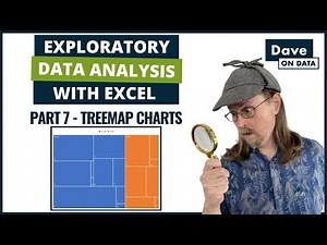 Exploratory Data Analysis With Excel - Part 7- Treemap Charts