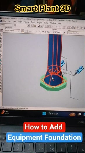 Add Foundation on any Equipment Quickly | Smart Plant 3D #sp3d #design #viralshort #trendingshorts