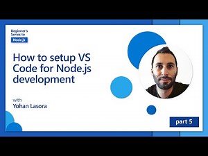 How to set up VS Code for Node.js development [5 of 26] | Node.js for Beginners