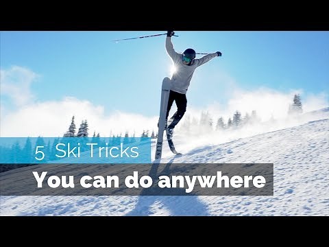 5 Easy Ski Tricks | You Can Do Anywhere