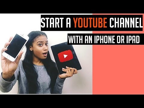 How To Start a Youtube Channel With Your iPhone
