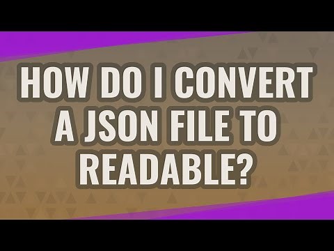 How do I convert a JSON file to readable?