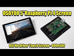 OSOYOO 5” Raspberry Pi 4 Screen 800x480 60hz - DSI No Driver Touch Screen