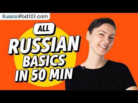 Learn Russian in 50 Minutes - ALL Basics Every Beginners Need