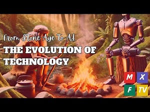 The Evolution of Technology From Stone Age to AI