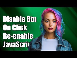 How to Disable a Button on Click and Re-enable It in JavaScript