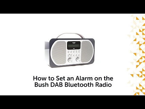 How to Set an Alarm on the Bush DAB Bluetooth Radio