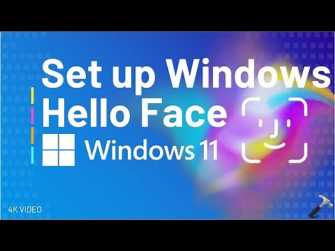 Set up Windows Hello Face in Windows 11