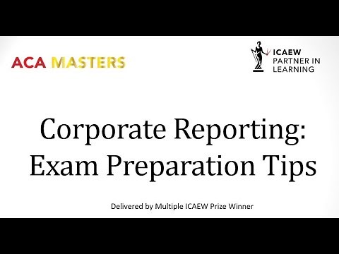 ICAEW ACA Corporate Reporting CR Exam Tips