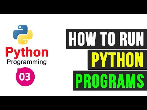 How to Run Python Programs | Video Tutorial