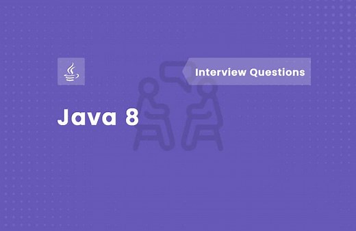 Java 8 Interview Questions and Answers