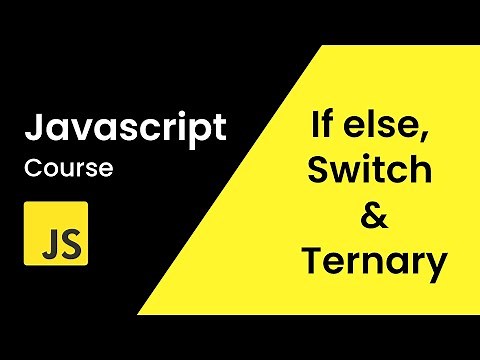 If Else Conditional Statements & Switch In JavaScript | JavaScript Tutorial For Beginners