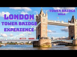 💚 LONDON’S TOWER BRIDGE EXPERIENCE | WALK ACROSS TOWER BRIDGE TOUR | AMAZING VIEWS OF LONDON