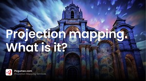 Everything about Projection Mapping: How Businesses Can Increase Profits with Projection Technologies