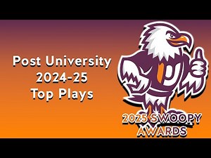 Post University Athletics 2024-25 Top Plays