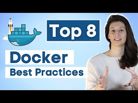 Top 8 Docker Best Practices for using Docker in Production